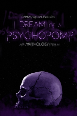 Watch I Dream of a Psychopomp Online Free and No Sign Up - 285 HDMovie