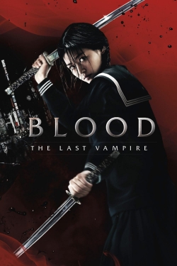 Watch Blood: The Last Vampire Online Free and No Sign Up - 285 HDMovie