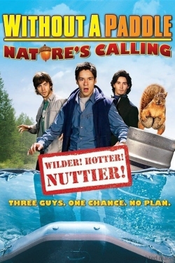 Watch Without a Paddle: Nature's Calling Online Free and No Sign Up - 285 HDMovie