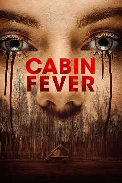 Watch Cabin Fever Online Free and No Sign Up - 285 HDMovie