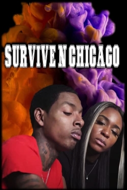 Watch Survive N Chicago Online Free and No Sign Up - 285 HDMovie