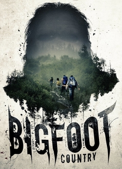 Watch Bigfoot Country Online Free and No Sign Up - 285 HDMovie