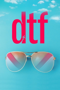 Watch DTF Online Free and No Sign Up - 285 HDMovie