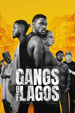 Watch Gangs of Lagos Online Free and No Sign Up - 285 HDMovie