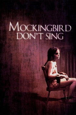 Watch Mockingbird Don't Sing Online Free and No Sign Up - 285 HDMovie