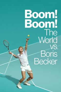 Watch Boom! Boom! The World vs. Boris Becker Online Free and No Sign Up - 285 HDMovie