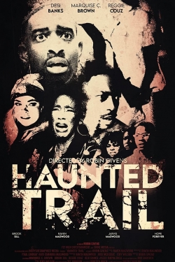 Watch Haunted Trail Online Free and No Sign Up - 285 HDMovie