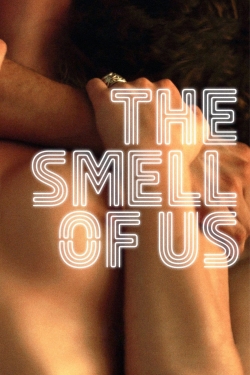 Watch The Smell of Us Online Free and No Sign Up - 285 HDMovie