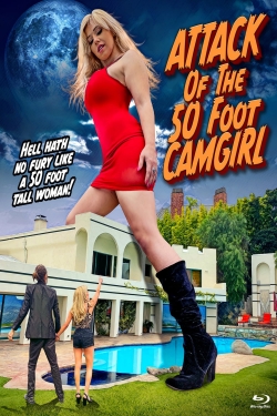 Watch Attack of the 50 Foot Camgirl Online Free and No Sign Up - 285 HDMovie