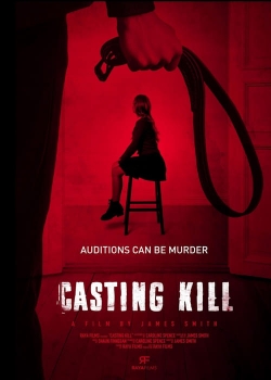 Watch Casting Kill Online Free and No Sign Up - 285 HDMovie