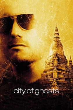 Watch City of Ghosts Online Free and No Sign Up - 285 HDMovie