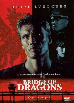 Watch Bridge of Dragons Online Free and No Sign Up - 285 HDMovie