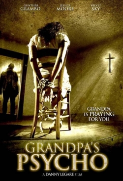 Watch Grandpa's Psycho Online Free and No Sign Up - 285 HDMovie