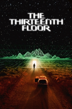 Watch The Thirteenth Floor Online Free and No Sign Up - 285 HDMovie