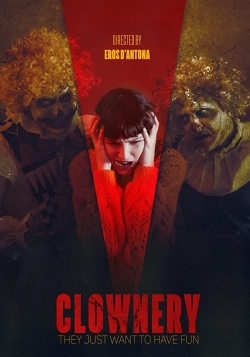 Watch Clownery Online Free and No Sign Up - 285 HDMovie