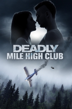 Watch Deadly Mile High Club Online Free and No Sign Up - 285 HDMovie