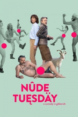 Watch Nude Tuesday Online Free and No Sign Up - 285 HDMovie