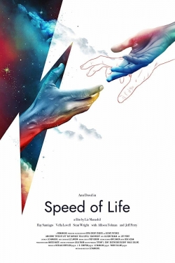 Watch Speed Of Life Online Free and No Sign Up - 285 HDMovie