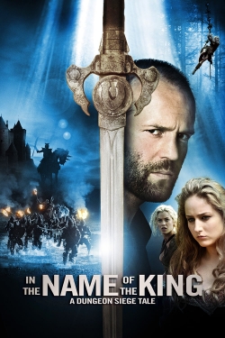 Watch In the Name of the King: A Dungeon Siege Tale Online Free and No Sign Up - 285 HDMovie