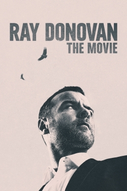 Watch Ray Donovan: The Movie Online Free and No Sign Up - 285 HDMovie