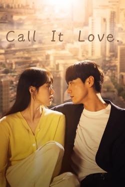 Watch Call It Love Online Free and No Sign Up - 285 HDMovie