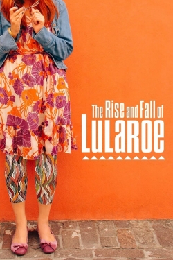 Watch The Rise and Fall of Lularoe Online Free and No Sign Up - 285 HDMovie