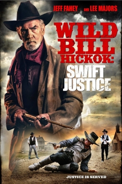 Watch Wild Bill Hickok: Swift Justice Online Free and No Sign Up - 285 HDMovie