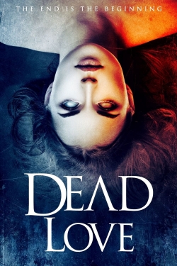 Watch Dead Love Online Free and No Sign Up - 285 HDMovie