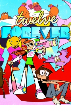 Watch Twelve Forever Online Free and No Sign Up - 285 HDMovie