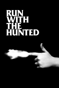 Watch Run with the Hunted Online Free and No Sign Up - 285 HDMovie