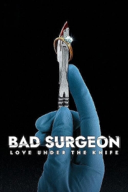 Watch Bad Surgeon: Love Under the Knife Online Free and No Sign Up - 285 HDMovie