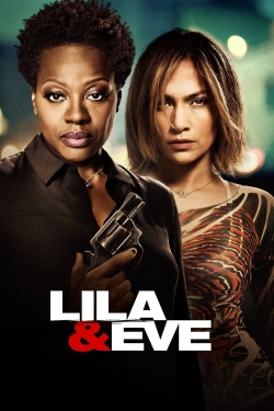 Watch Lila & Eve Online Free and No Sign Up - 285 HDMovie