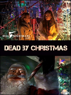 Watch Dead by Christmas Online Free and No Sign Up - 285 HDMovie