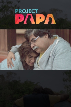 Watch Project Papa Online Free and No Sign Up - 285 HDMovie