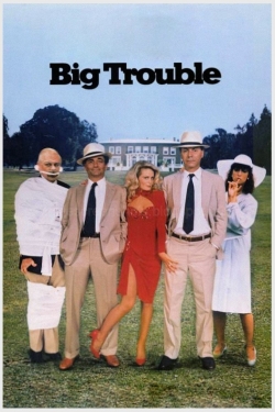 Watch Big Trouble Online Free and No Sign Up - 285 HDMovie