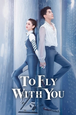 Watch To Fly With You Online Free and No Sign Up - 285 HDMovie