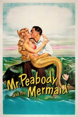 Watch Mr. Peabody and the Mermaid Online Free and No Sign Up - 285 HDMovie