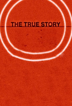 Watch The True Story Online Free and No Sign Up - 285 HDMovie