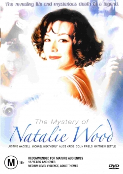 Watch The Mystery of Natalie Wood Online Free and No Sign Up - 285 HDMovie