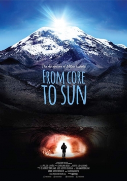 Watch From Core to Sun Online Free and No Sign Up - 285 HDMovie