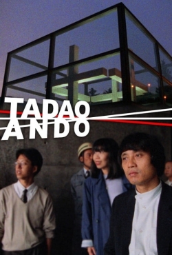 Watch Tadao Ando Online Free and No Sign Up - 285 HDMovie