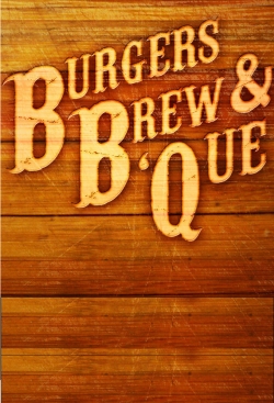 Watch Burgers, Brew & 'Que Online Free and No Sign Up - 285 HDMovie