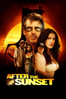 Watch After the Sunset Online Free and No Sign Up - 285 HDMovie