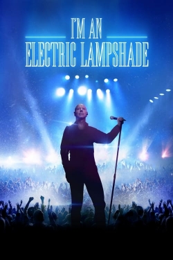 Watch I'm an Electric Lampshade Online Free and No Sign Up - 285 HDMovie