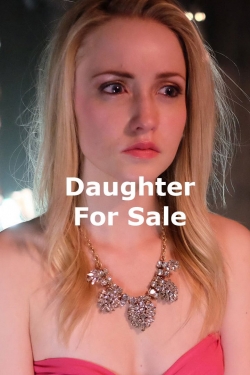 Watch Daughter for Sale Online Free and No Sign Up - 285 HDMovie