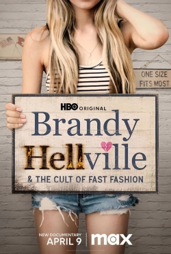 Watch Brandy Hellville & the Cult of Fast Fashion Online Free and No Sign Up - 285 HDMovie