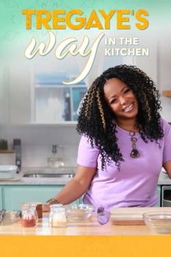 Watch Tregaye's Way in the Kitchen Online Free and No Sign Up - 285 HDMovie