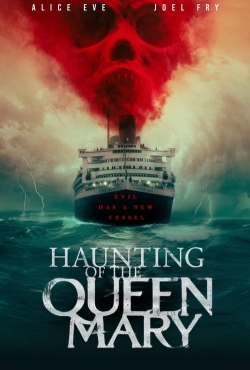 Watch Haunting of the Queen Mary Online Free and No Sign Up - 285 HDMovie