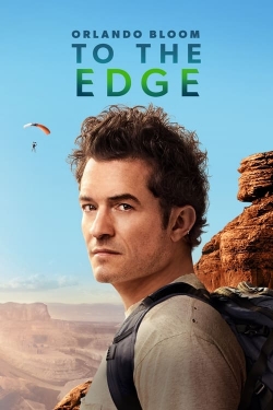 Watch Orlando Bloom: To the Edge Online Free and No Sign Up - 285 HDMovie