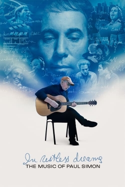 Watch In Restless Dreams: The Music of Paul Simon Online Free and No Sign Up - 285 HDMovie